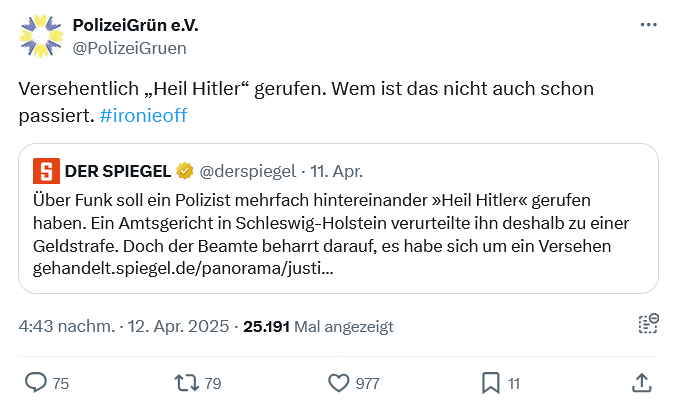 Abb. 1: Tweet auf X (12.04.2025): Ironische Thematisierung von "Heil Hitler"-Äußerungen eines Polizisten durch einen linksliberalen Polizeiaccount.